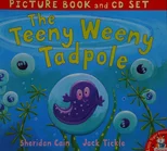 The Teeny Weeny Tadpole