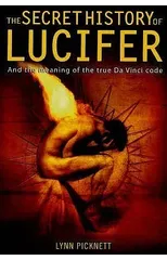 The Secret History of Lucifer (New Edition)