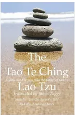 The Tao Te Ching, Eighty-one Maxims from the Father of Taoism