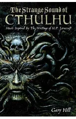 The Strange Sound of Cthulhu