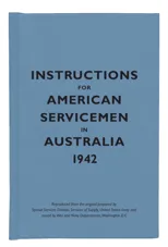 Instructions for American Servicemen in Australia, 1942