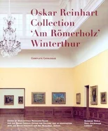 The Oskar Reinhart Collection 'Am Romerholz', Winterthur