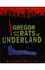 Gregor and the Rats of Underland