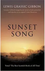 Sunset Song - Voted ‘The Best Scottish Book of All Time’