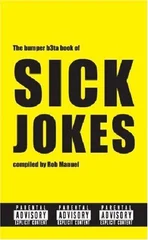 The Bumper B3ta Book of Sick Jokes