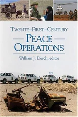 Twenty First Century Peace Operations