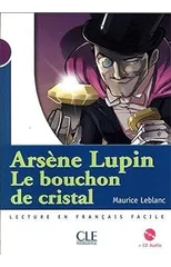 Le bouchon de cristal (A. Lupin) - Livre & CD-audio