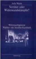 Verrater oder Widerstandskampfer?