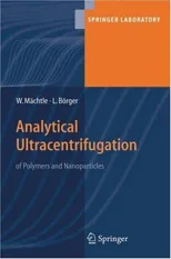 Analytical Ultracentrifugation of Polymers and Nanoparticles (2006)