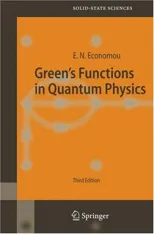 Green's Functions in Quantum Physics (2006)