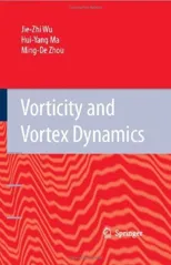 Vorticity and Vortex Dynamics (2006)