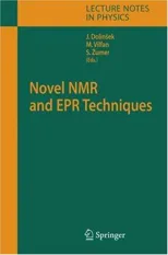 Novel NMR and EPR Techniques (2006)