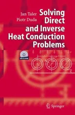 Solving Direct and Inverse Heat Conduction Problems (2006)