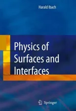 Physics of Surfaces and Interfaces (2006)