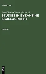 Studies in Byzantine Sigillography