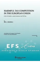 Harmful Tax Competition in the European Union