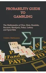 Probability Guide to Gambling