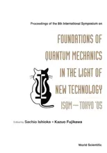 Foundations of Quantum Mechanics in the Light of New Technology