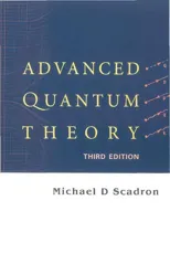 Advanced Quantum Theory (Third Edition)