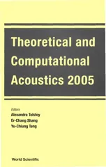 Theoretical and Computational Acoustics 2005 - Proceedings of the 7th International Conference (Ictca 2005) [With CDROM] (2005)