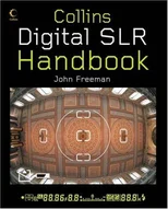 Digital SLR Handbook