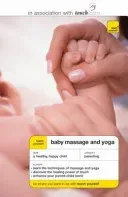 Teach Yourself Baby Massage and Yoga(McGraw-Hill Edition)