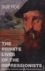 The Private Lives Of The Impressionists