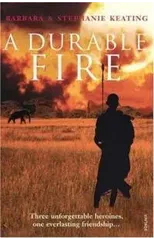 A Durable Fire