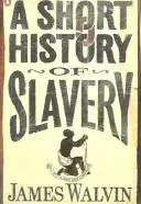 A Short History of Slavery