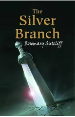 The Silver Branch