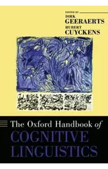 The Oxford Handbook of Cognitive Linguistics