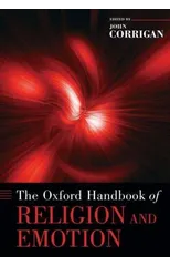 The Oxford Handbook of Religion and Emotion