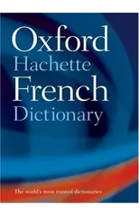Oxford-Hachette French Dictionary