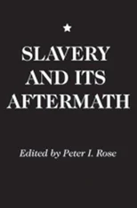 Slavery and Its Aftermath