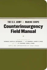 The U.S. Army/Marine Corps Counterinsurgency Field Manual