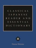 Classical Japanese Reader and Essential Dictionary