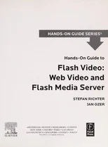 Hands-On Guide to Flash Video