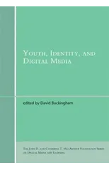 Youth, Identity, and Digital Media