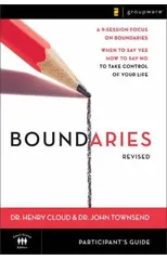 Boundaries Bible Study Participant's Guide---Revised