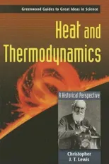 Heat and Thermodynamics