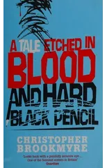 A Tale Etched In Blood And Hard Black Pencil