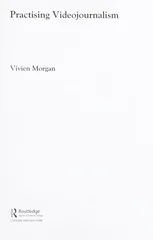 Practising Videojournalism