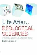 Life After...Biological Sciences