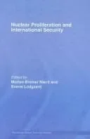 Nuclear Proliferation and International Security