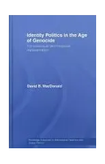 Identity Politics in the Age of Genocide