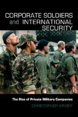 Corporate Soldiers and International Security