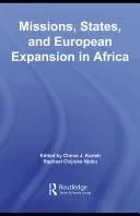 Missions, States, and European Expansion in Africa
