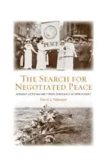 The Search for Negotiated Peace