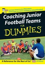 Coaching Junior Football Teams For Dummies