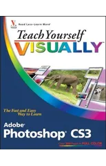 Teach Yourself VISUALLY Adobe Photoshop CS3